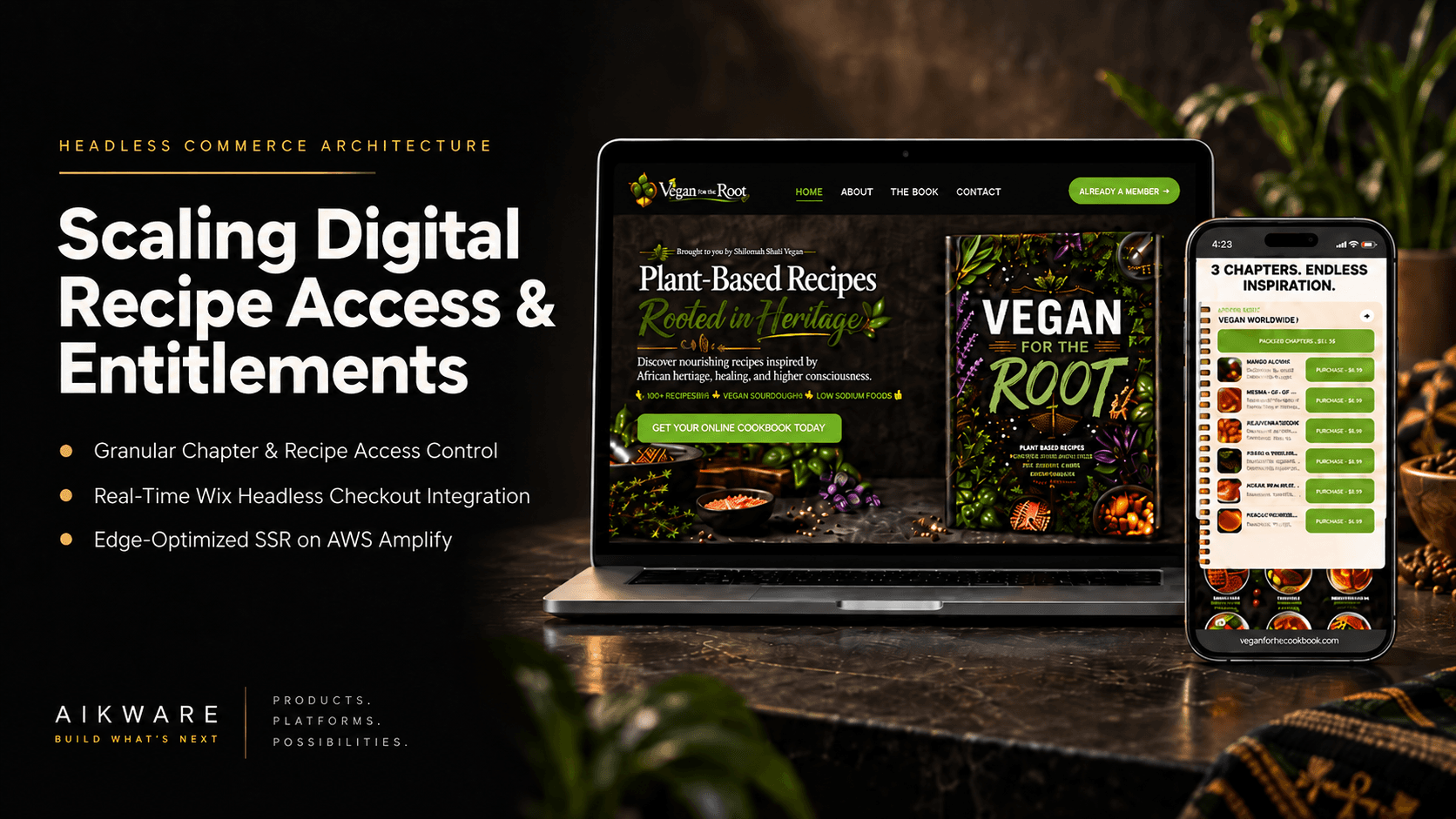 Headless commerce architecture for Vegan for the Root, showing the cookbook storefront on a laptop and chapter access on a phone
